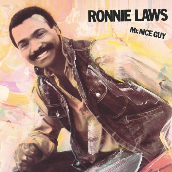 Ronnie Laws Mr. Nice Guy - 2004 Digital Remaster