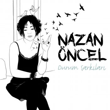 Nazan Öncel feat. Manuş Baba Kimler Gelmiş