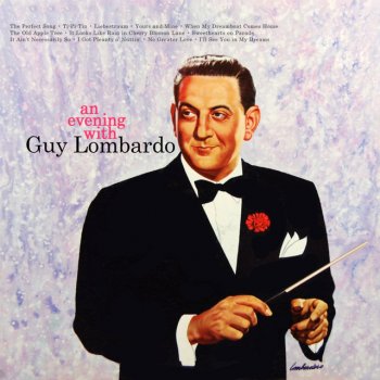 Guy Lombardo & His Royal Canadians It Looks Like Rain In Cherry Blossom Lane