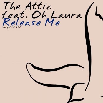 The Attic Release Me (Pulser Remix)