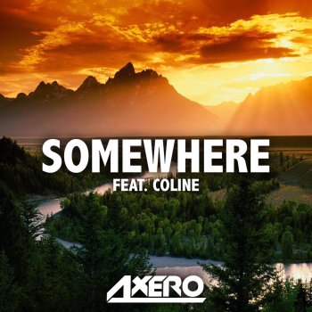 Axero Somewhere (Instrumental Mix)
