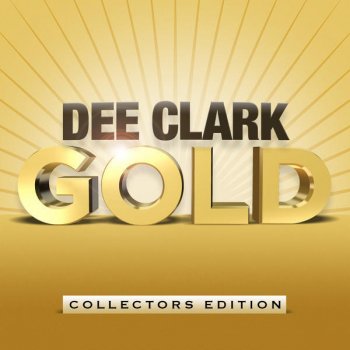 Dee Clark Bare Footin' (Re-Recorded Version)