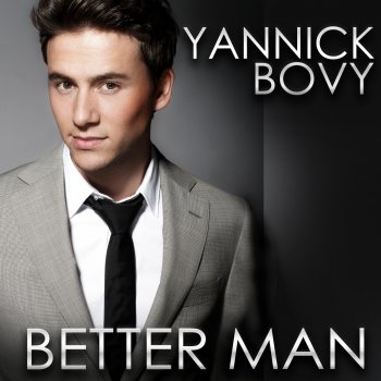 Yannick Bovy Better Man