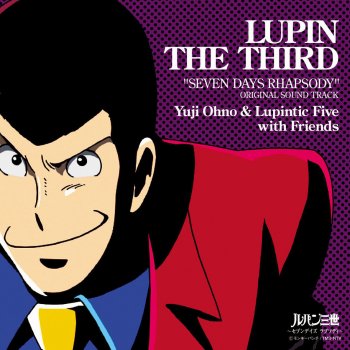 Yuji Ohno, Lupintic Five with Friends & 加藤ミリヤ ミシェル