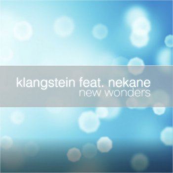 KLANGSTEIN feat. Nekane New Wonders