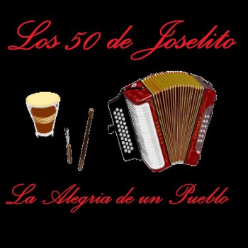 Los 50 De Joselito El Pajaro Amarillo