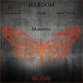 Hardom Mariposa - Original Mix