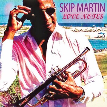 Skip Martin feat. Arturo Sandoval, Tom Schuman & Stefan Maier Just Believe in Love