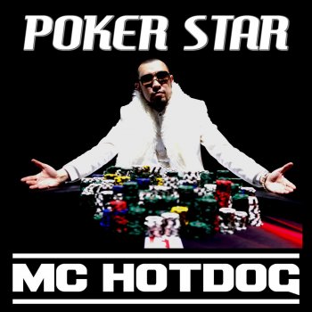 MC HotDog Poker Star