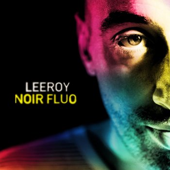 Leeroy Emmène-moi - Version album