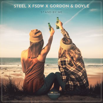 STEEL feat. FSDW & Gordon & Doyle Stand by Me