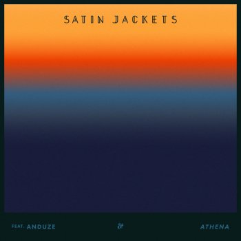 Satin Jackets feat. Anduze Athena (Extended Mix)