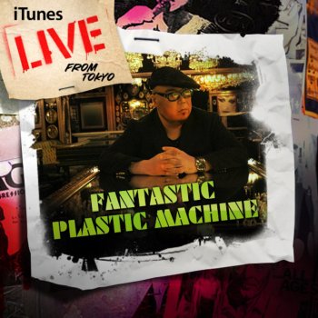 Fantastic Plastic Machine Fanfare (Tahiti 80 Mix) [Fpm Live Edit]