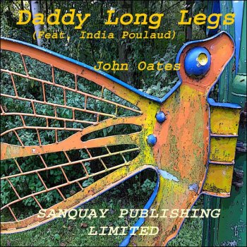 John Oates Daddy Long Legs (Feat. India Poulaud)