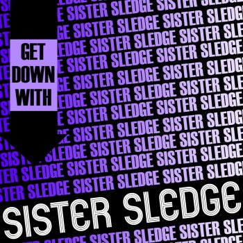 Sister Sledge Lost in Music / Melody Is Good to Me / Lost in Music (Reprise) [Live]