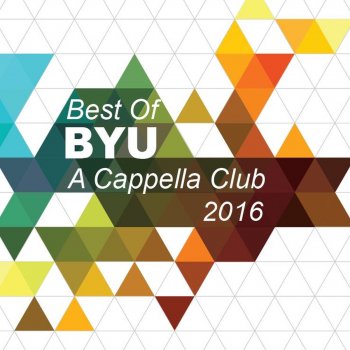 BYU Vocal Point Set Fire to the Rain