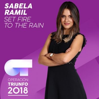 Sabela Ramil Set Fire To The Rain (Operación Triunfo 2018)