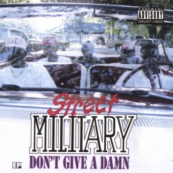 Street Military I Don't Give a Damn