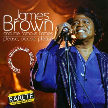 James Brown & His Famous Flames Please, Please, Please