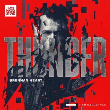 Brennan Heart Thunder (Extended Mix)