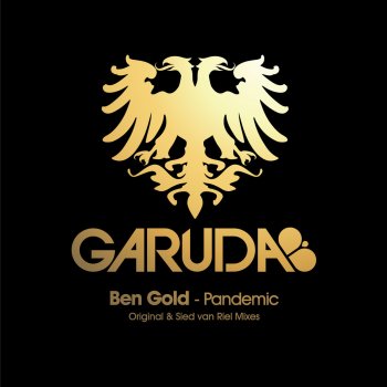 Ben Gold Pandemic (Sied Van Riel Remix)