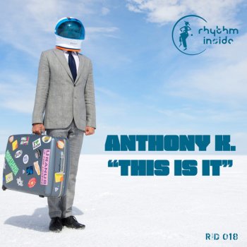 Anthony K. This Is It - Beat The Bass Mix