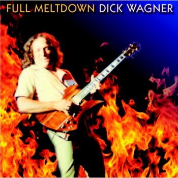 Dick Wagner Feel It All Over