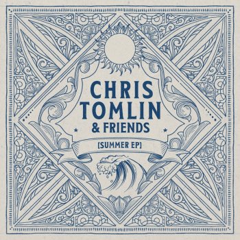 Chris Tomlin feat. Russell Dickerson Talk To Him (with Russell Dickerson)