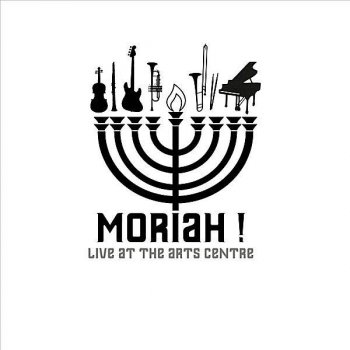 Moriah Music for Jewish Usage (Live)