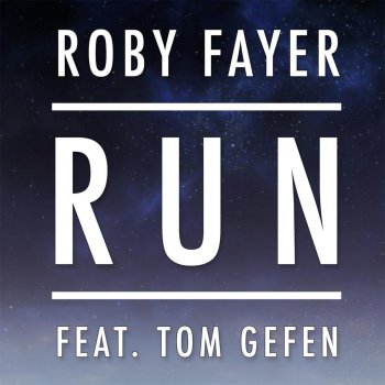 Roby Fayer feat. Tom Gefen Run