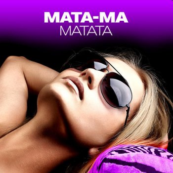 Matata Mata-Ma (Afro Mix)