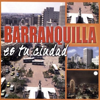 La Sonora Dinamita Como Barranquilla No Hay Dos (with Lucho Argain)