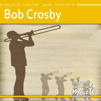 Bob Crosby Diga, Diga Do
