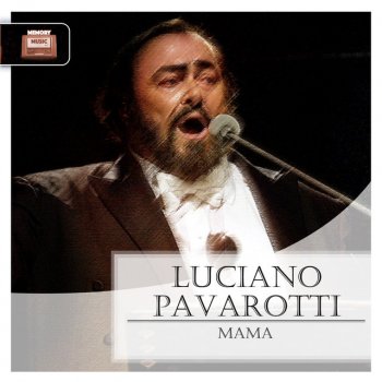 Cesare Andrea Bixio, Bruno Cherubini, Luciano Pavarotti & Giuseppe Patanè Mama