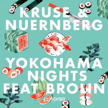 Kruse & Nuernberg feat. Brolin Yokohama Nights (Instrumental)