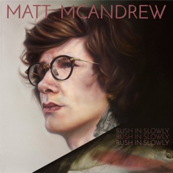 Matt McAndrew Wasted Love