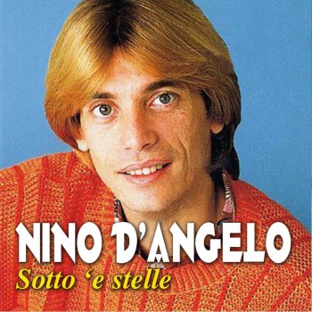 Nino D'Angelo Aggio scigliuto a tte