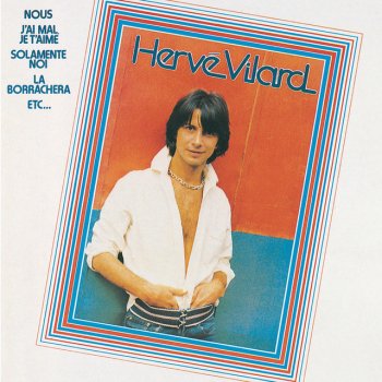 Hervé Vilard La Borrachera