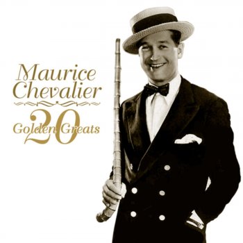 Maurice Chevalier You Took The Words Right Out Of My Mouth