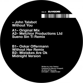 John Talabot feat. Oskar Offermann Without You - Oskar Offermann Without Her Remix