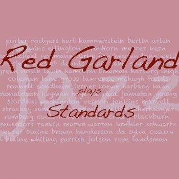 Red Garland What Can I Say After I Say I'm Sorry