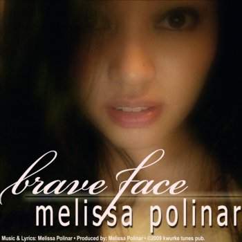 Melissa Polinar Brave Face