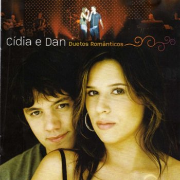 Cídia e Dan Can't Take My Eyes Off You (Ao Vivo)