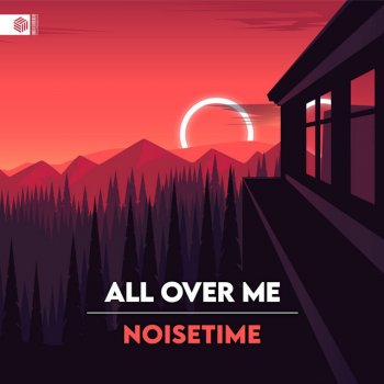 Noisetime All Over Me