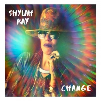 Shylah Ray Sunshine Change