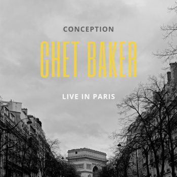 Chet Baker Conception - Live In Paris