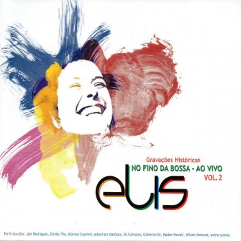Elis Regina feat. Quinteto de Luiz Loy Estamos Aí (feat. Quinteto de Luiz Loy) [Ao Vivo]