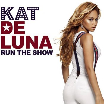 Kat DeLuna feat. Don Omar Run the Show (En Espanol)