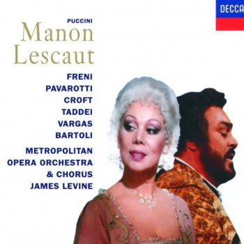 Luciano Pavarotti feat. Metropolitan Opera Orchestra & James Levine Manon Lescaut: Donna non vidi mai