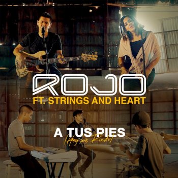 Rojo feat. Strings And Heart A Tus Pies (Hoy Me Rindo)